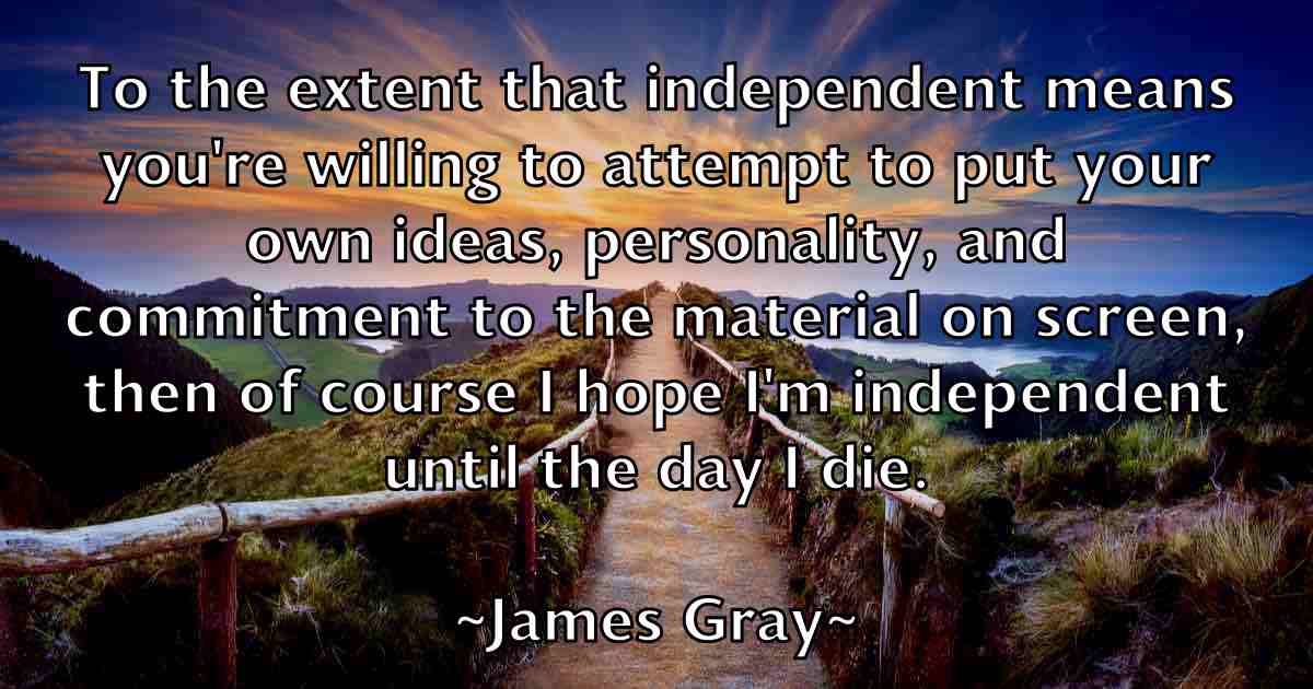 /images/quoteimage/james-gray-fb-352038.jpg