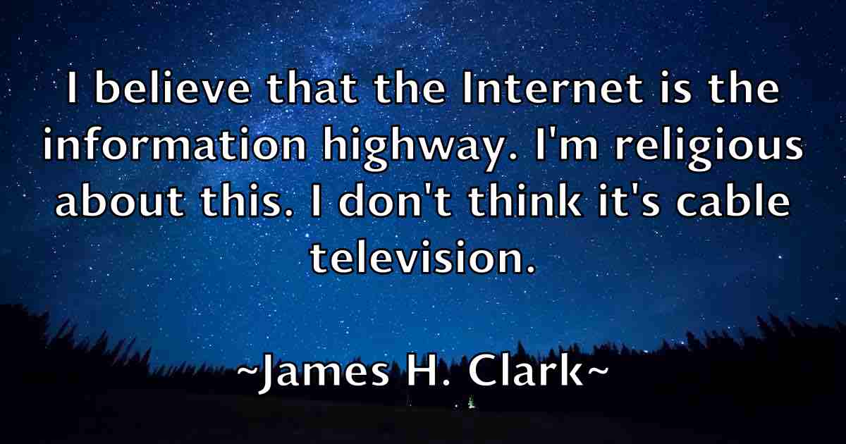 /images/quoteimage/james-h-clark-fb-352193.jpg