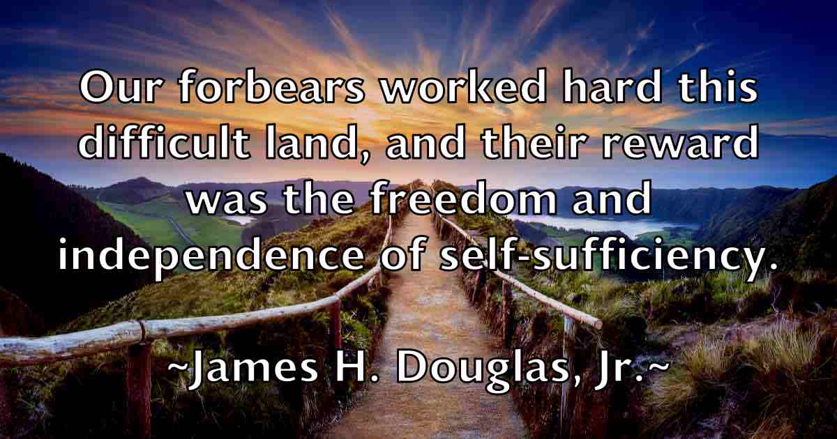 /images/quoteimage/james-h-douglas-jr-fb-352205.jpg