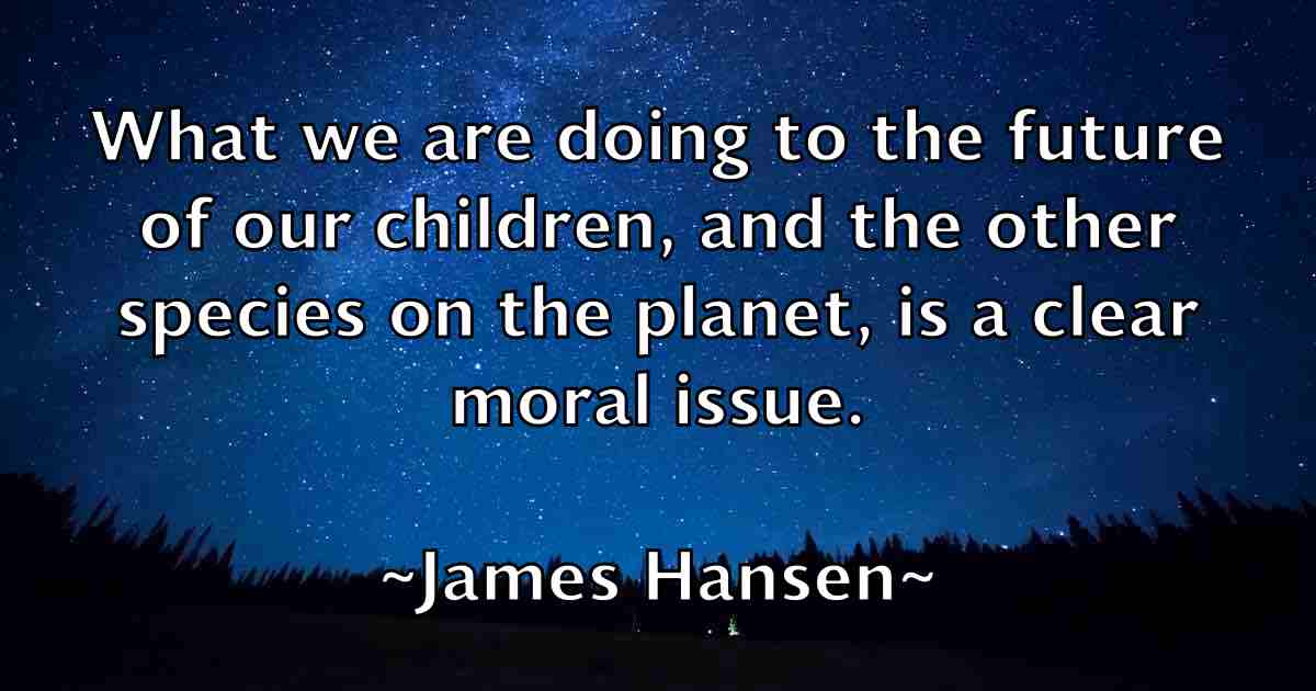 /images/quoteimage/james-hansen-fb-352227.jpg
