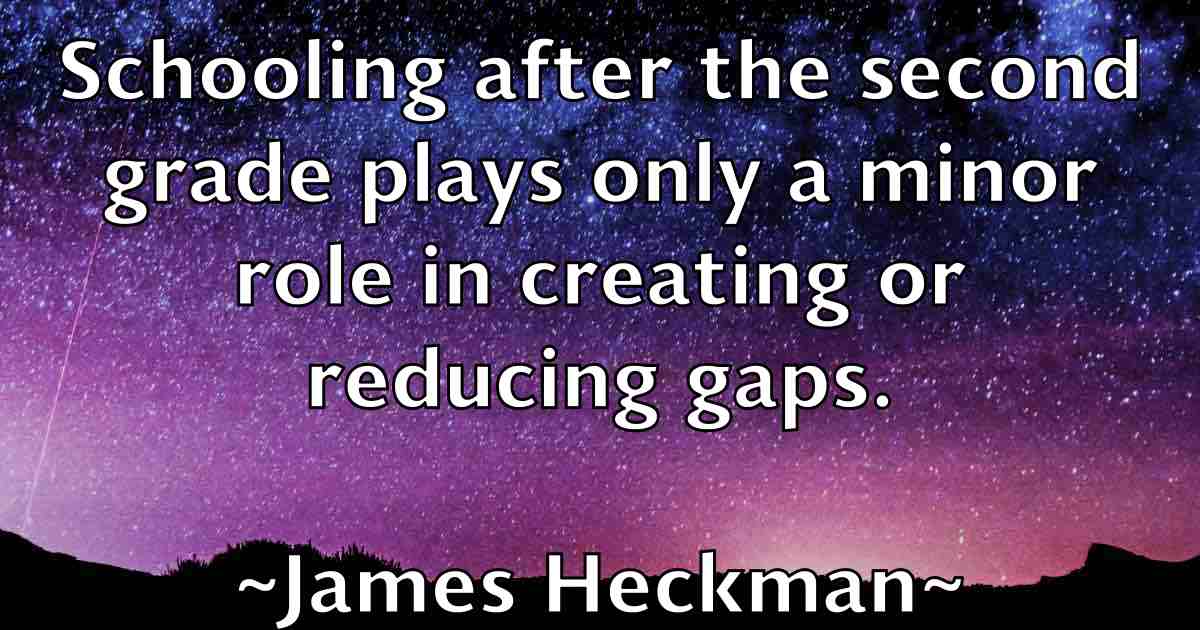 /images/quoteimage/james-heckman-fb-352441.jpg