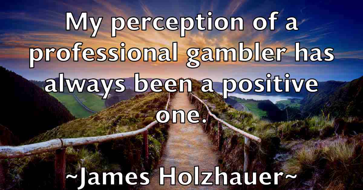 /images/quoteimage/james-holzhauer-fb-352613.jpg