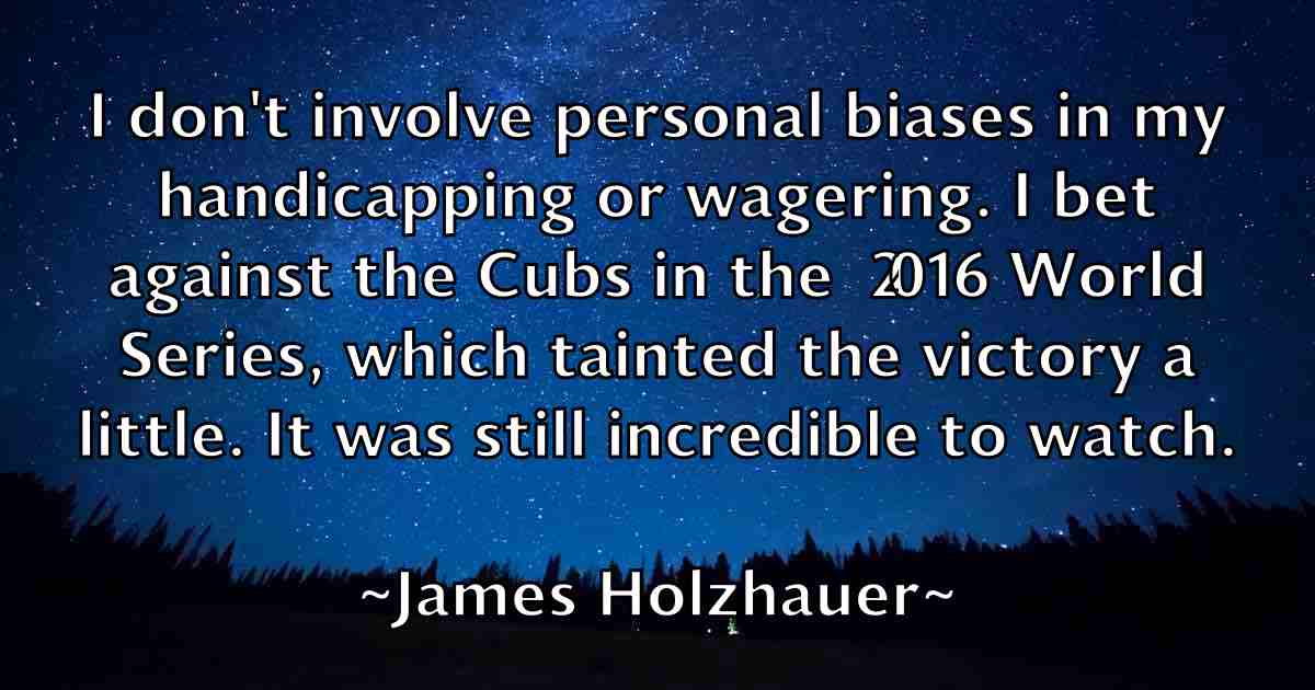 /images/quoteimage/james-holzhauer-fb-352659.jpg