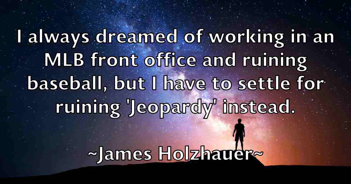 /images/quoteimage/james-holzhauer-fb-352663.jpg