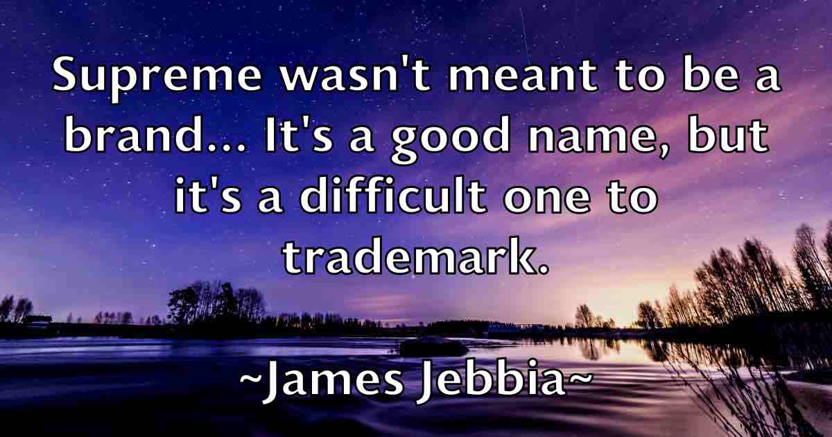 /images/quoteimage/james-jebbia-fb-352903.jpg