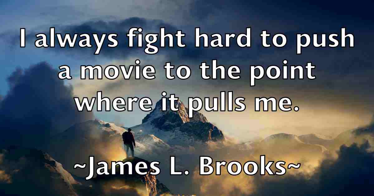 /images/quoteimage/james-l-brooks-fb-353015.jpg