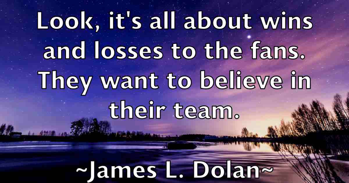 /images/quoteimage/james-l-dolan-fb-353101.jpg
