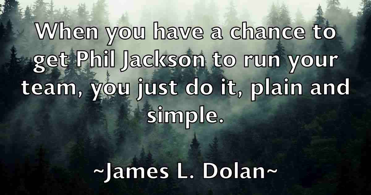 /images/quoteimage/james-l-dolan-fb-353115.jpg