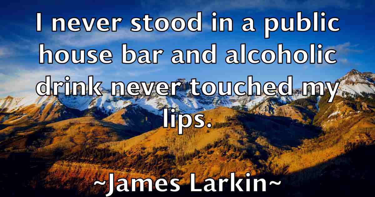 /images/quoteimage/james-larkin-fb-353329.jpg