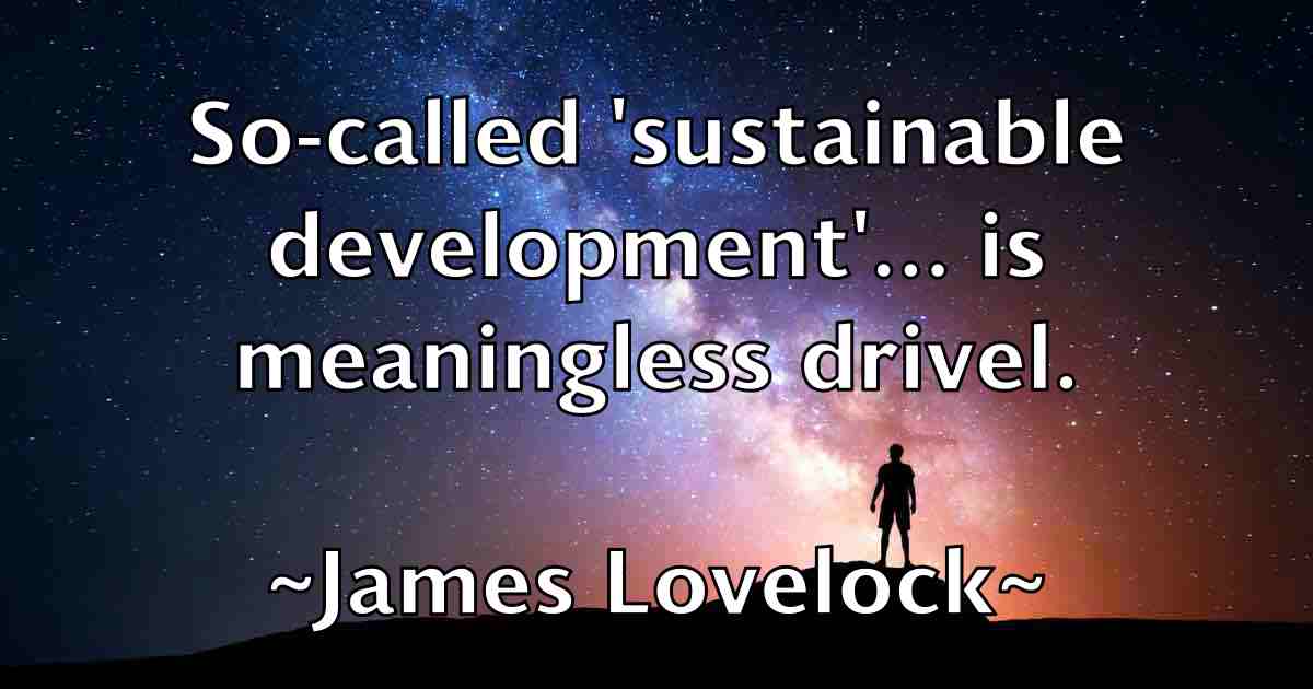 /images/quoteimage/james-lovelock-fb-353524.jpg