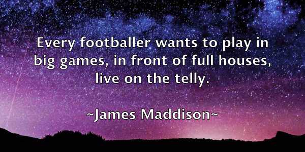 /images/quoteimage/james-maddison-353679.jpg