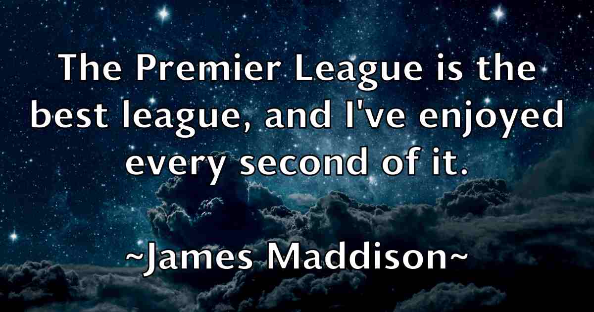 /images/quoteimage/james-maddison-fb-353719.jpg
