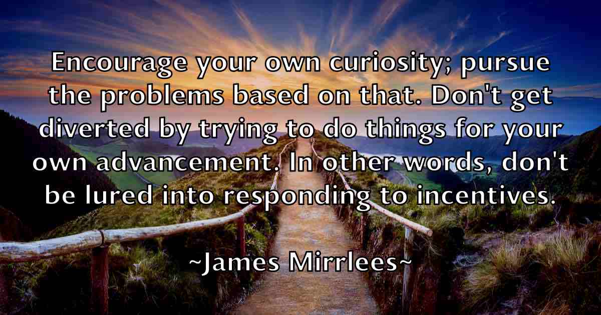 /images/quoteimage/james-mirrlees-fb-354472.jpg