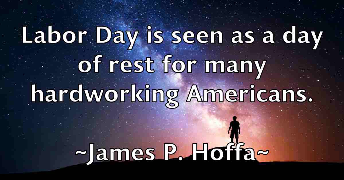 /images/quoteimage/james-p-hoffa-fb-354949.jpg