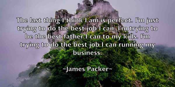 /images/quoteimage/james-packer-354974.jpg