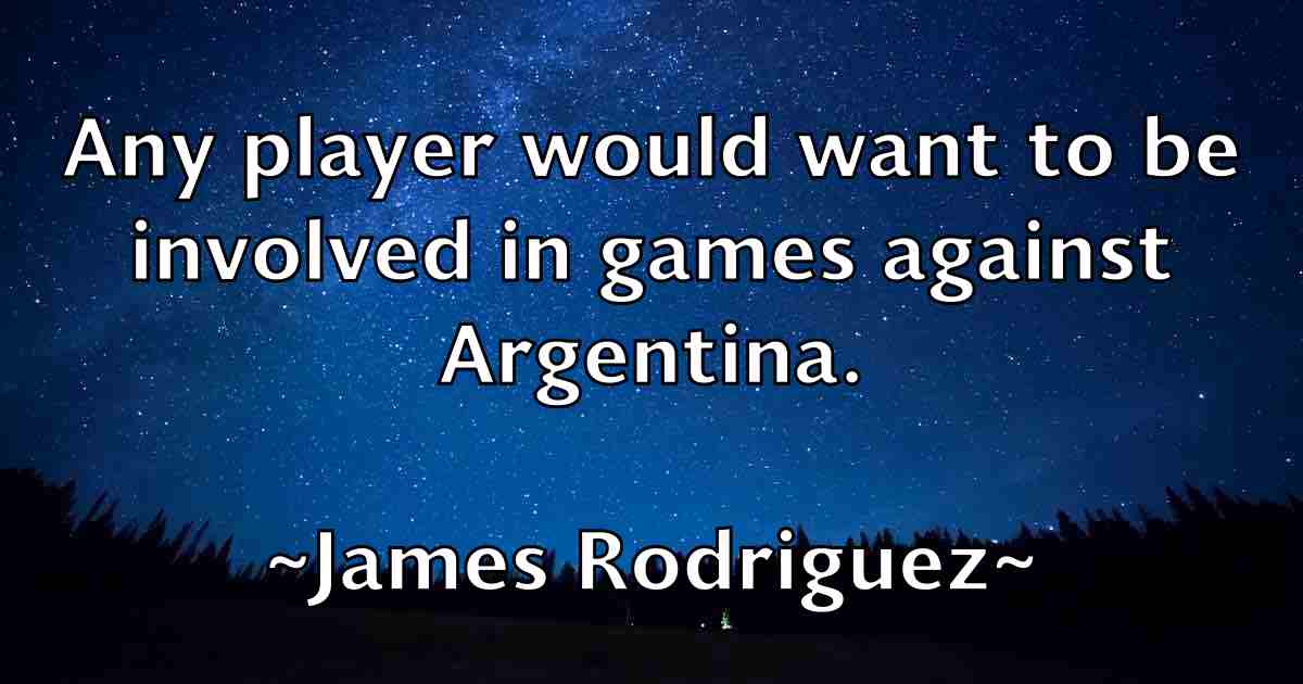 /images/quoteimage/james-rodriguez-fb-355355.jpg