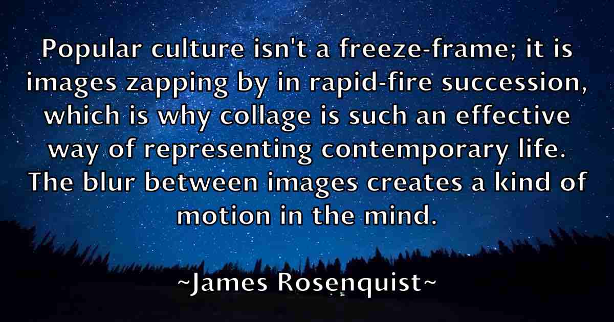 /images/quoteimage/james-rosenquist-fb-355407.jpg