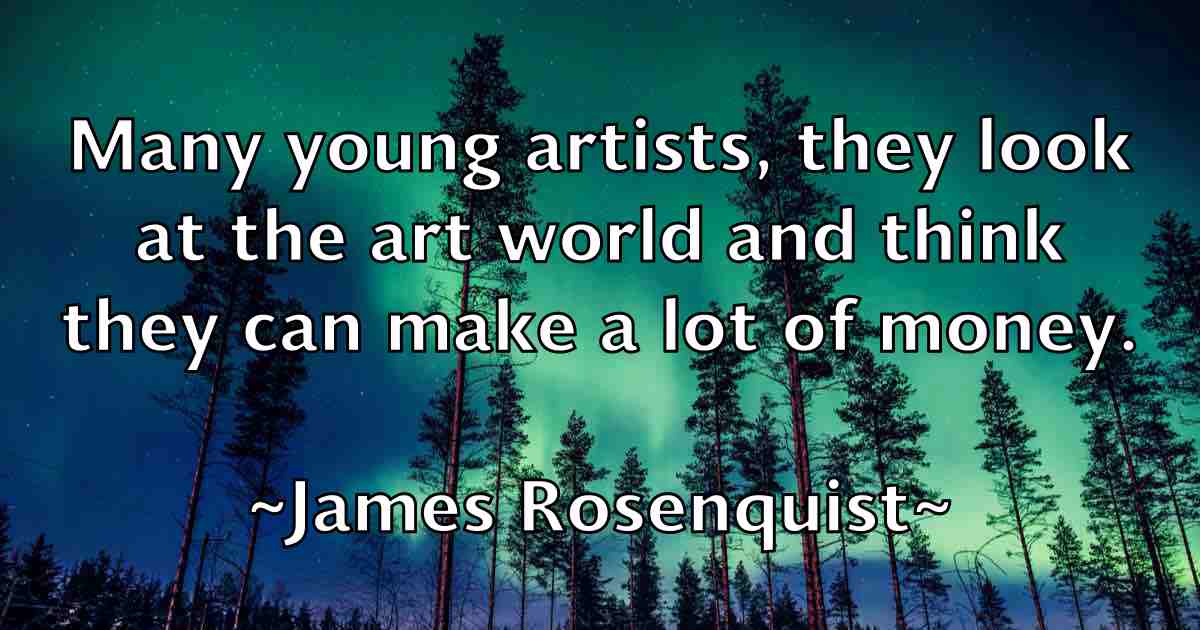 /images/quoteimage/james-rosenquist-fb-355432.jpg