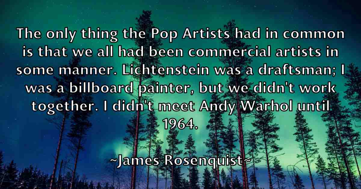 /images/quoteimage/james-rosenquist-fb-355433.jpg