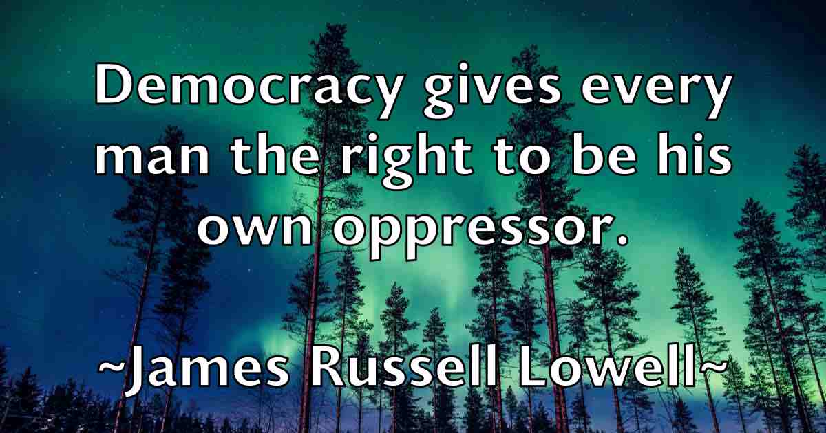 /images/quoteimage/james-russell-lowell-fb-355466.jpg