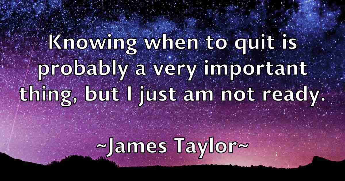 /images/quoteimage/james-taylor-fb-356039.jpg