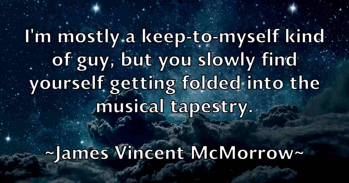 /images/quoteimage/james-vincent-mcmorrow-fb-356370.jpg