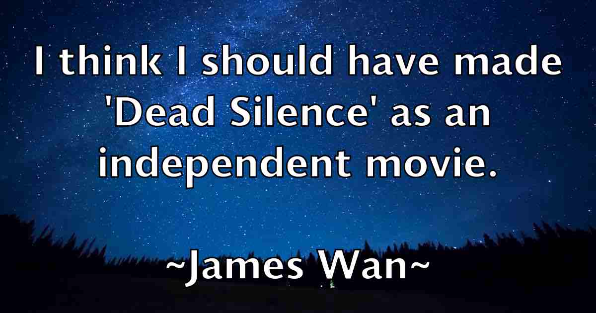 /images/quoteimage/james-wan-fb-356403.jpg