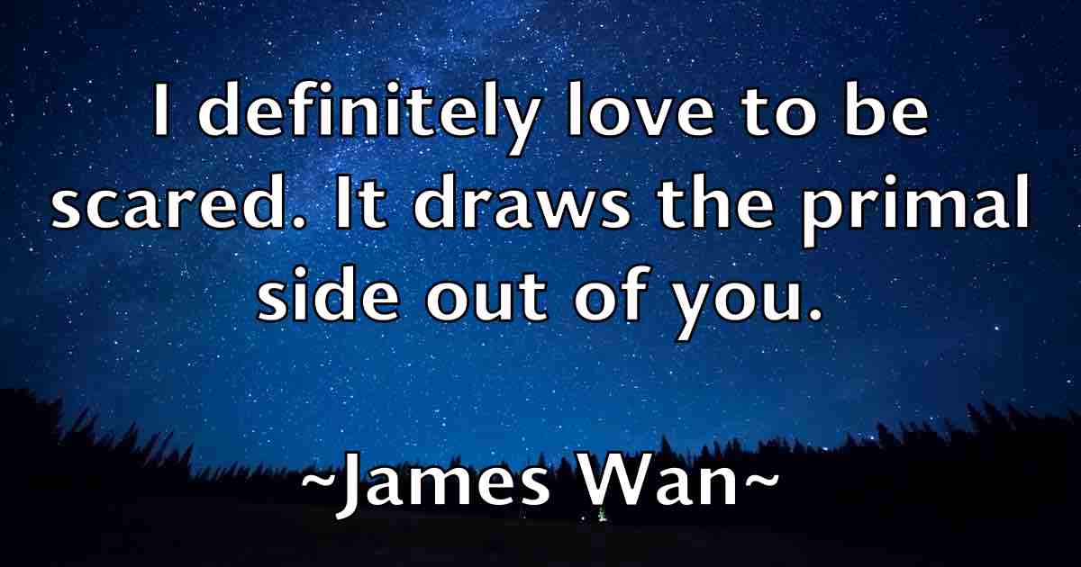 /images/quoteimage/james-wan-fb-356406.jpg