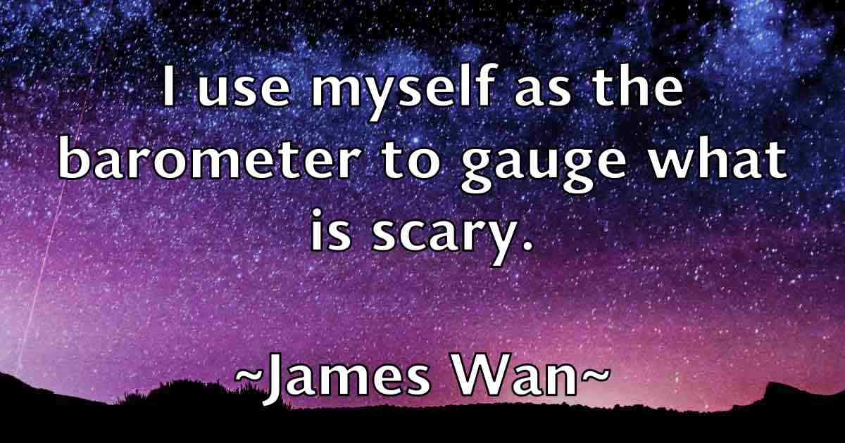 /images/quoteimage/james-wan-fb-356428.jpg