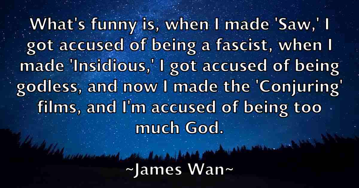 /images/quoteimage/james-wan-fb-356452.jpg