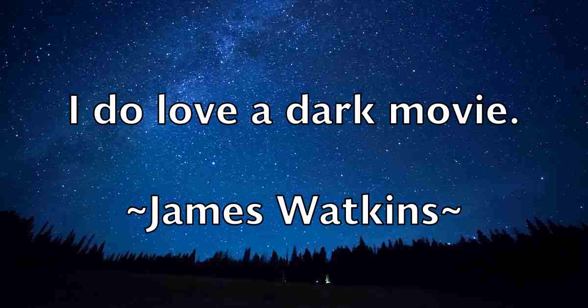 /images/quoteimage/james-watkins-fb-356583.jpg