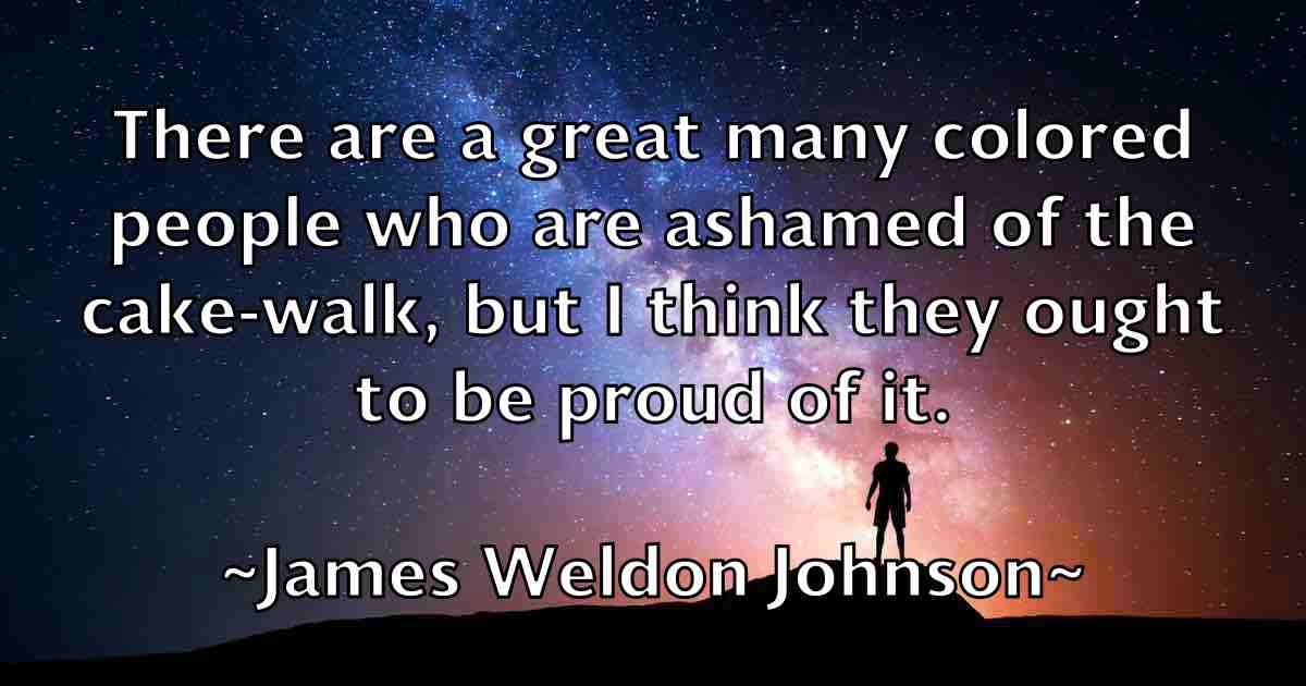 /images/quoteimage/james-weldon-johnson-fb-356631.jpg