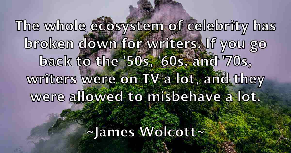 /images/quoteimage/james-wolcott-fb-356749.jpg