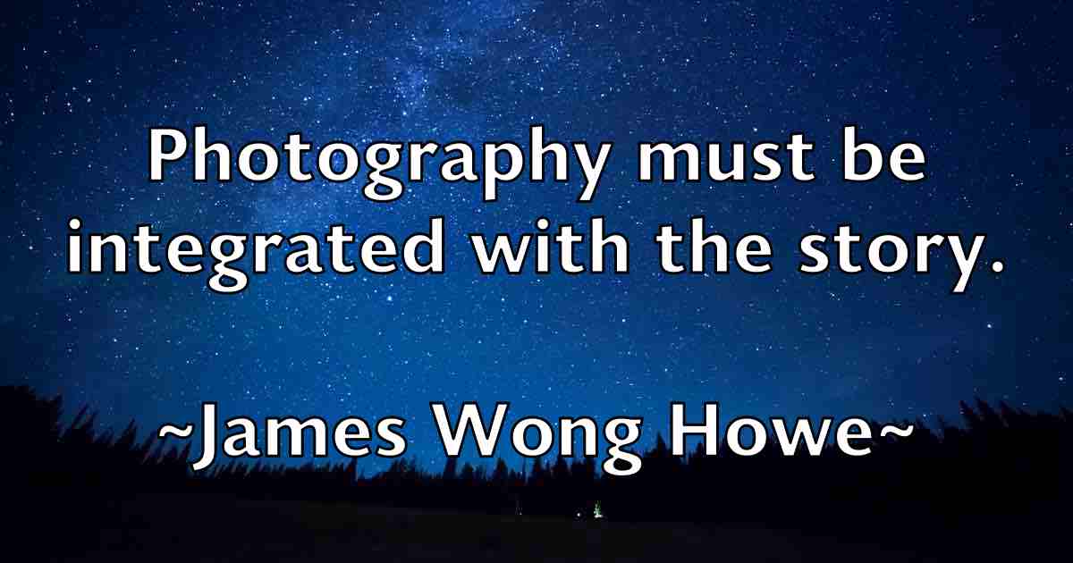 /images/quoteimage/james-wong-howe-fb-356871.jpg