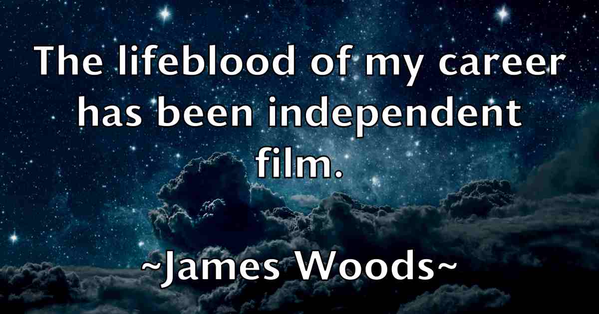 /images/quoteimage/james-woods-fb-356900.jpg
