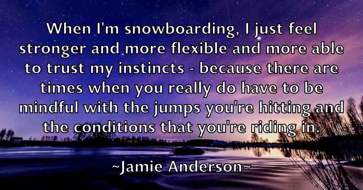 /images/quoteimage/jamie-anderson-fb-357092.jpg