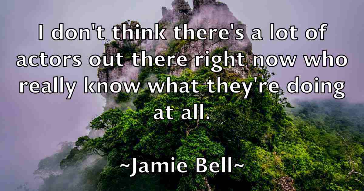 /images/quoteimage/jamie-bell-fb-357173.jpg