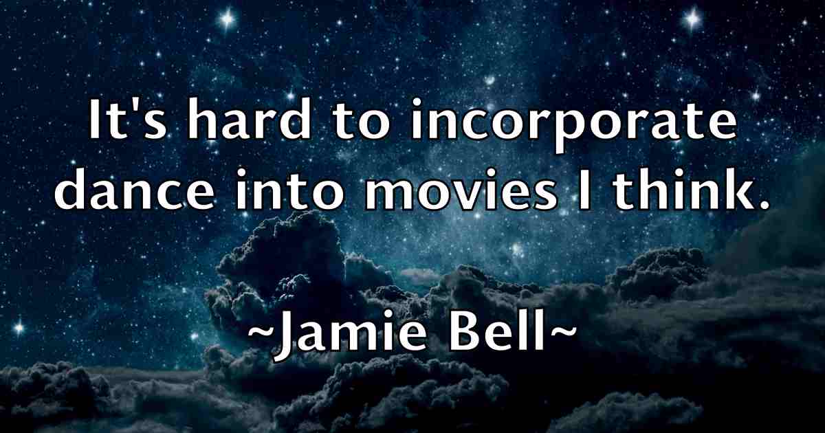 /images/quoteimage/jamie-bell-fb-357196.jpg
