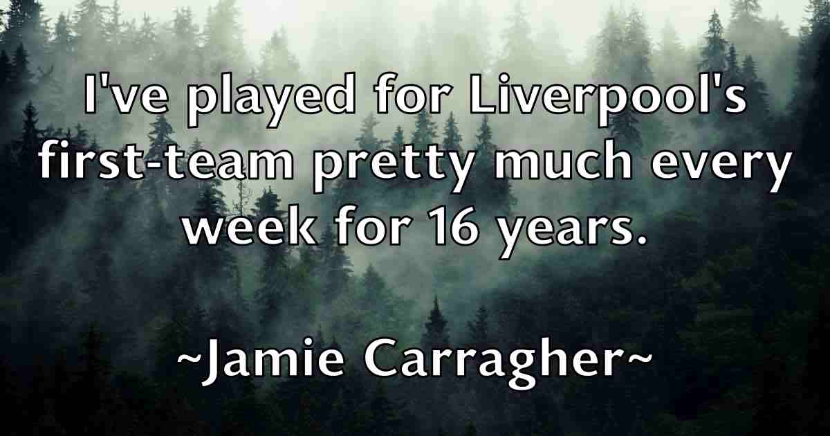 /images/quoteimage/jamie-carragher-fb-357295.jpg