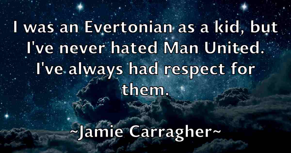/images/quoteimage/jamie-carragher-fb-357307.jpg
