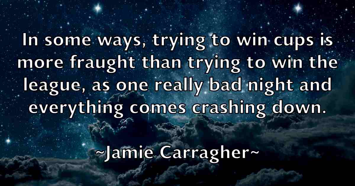 /images/quoteimage/jamie-carragher-fb-357355.jpg
