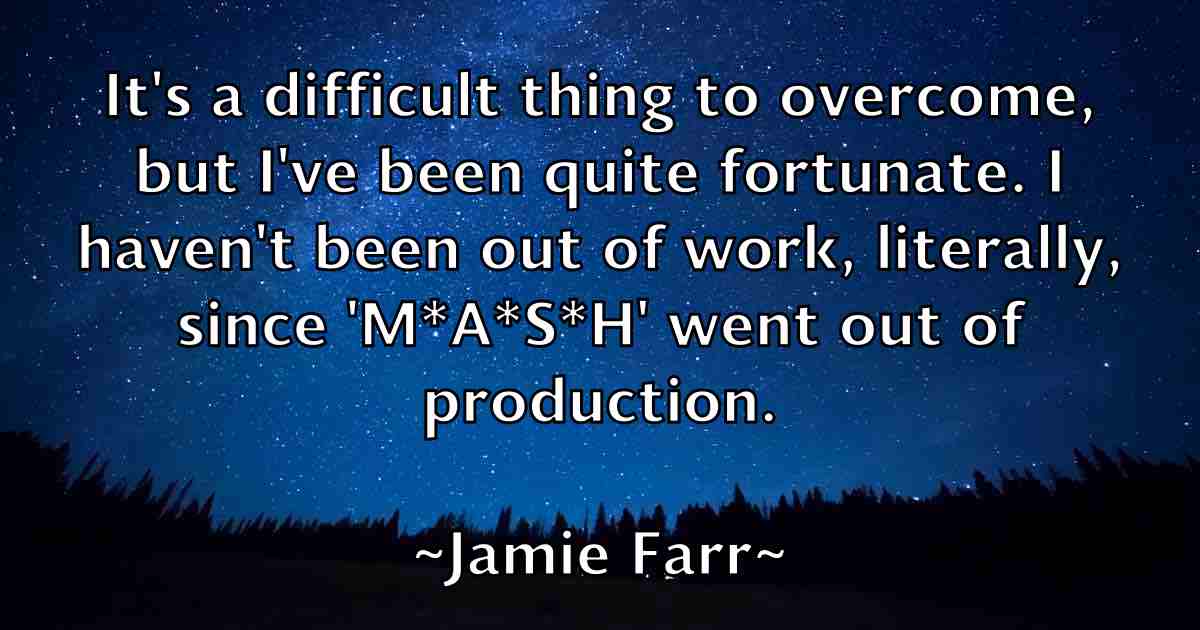 /images/quoteimage/jamie-farr-fb-357626.jpg