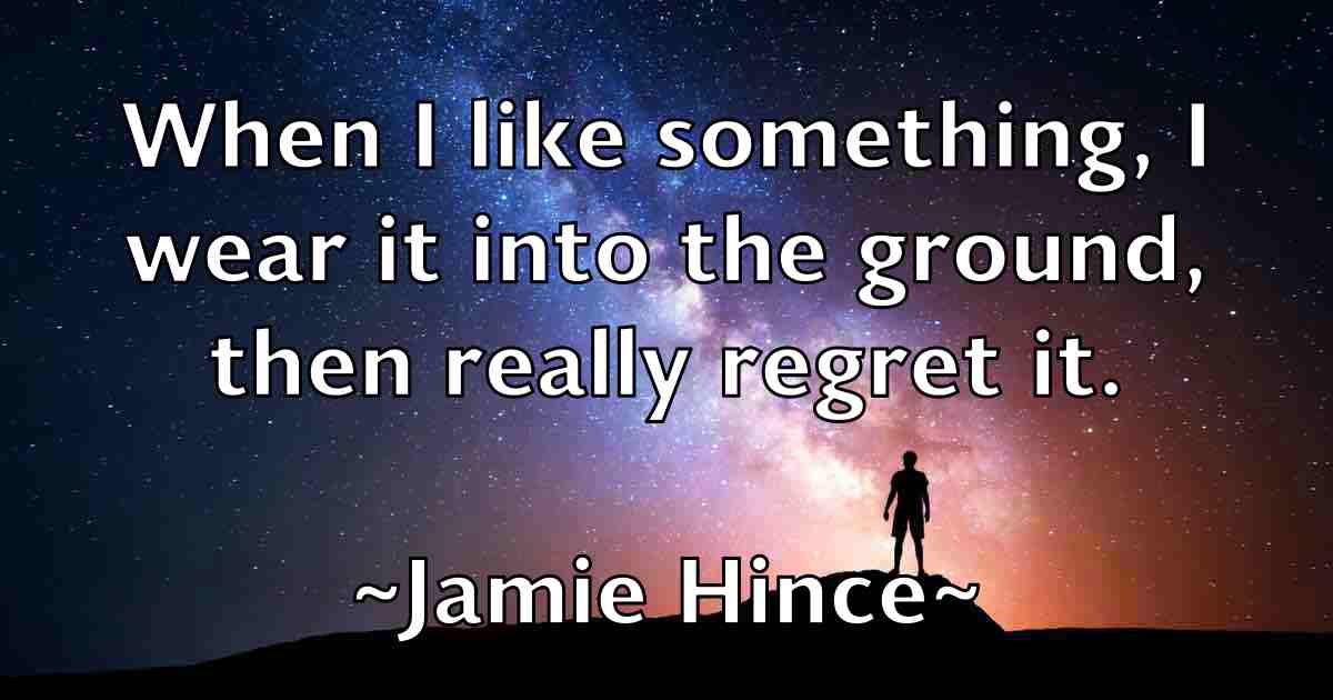 /images/quoteimage/jamie-hince-fb-357737.jpg
