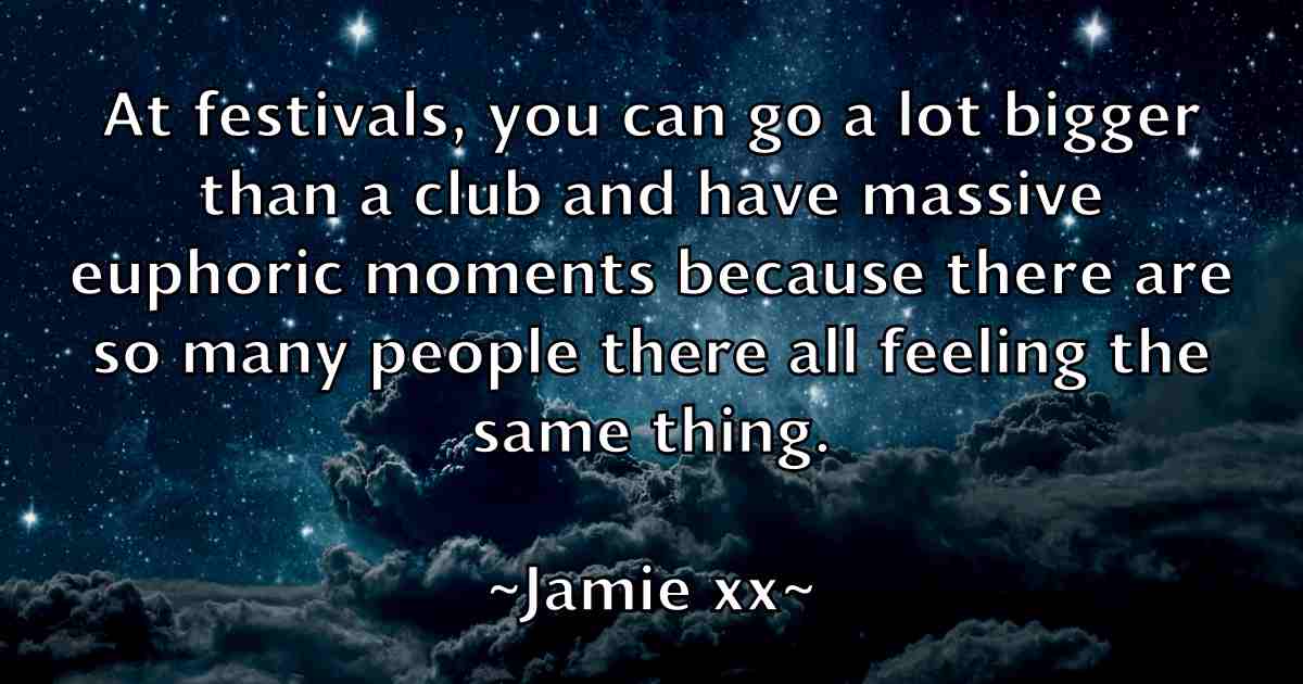 /images/quoteimage/jamie-xx-fb-358297.jpg
