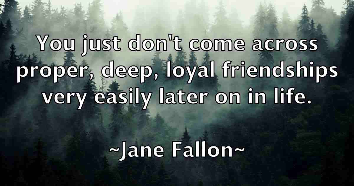 /images/quoteimage/jane-fallon-fb-359357.jpg