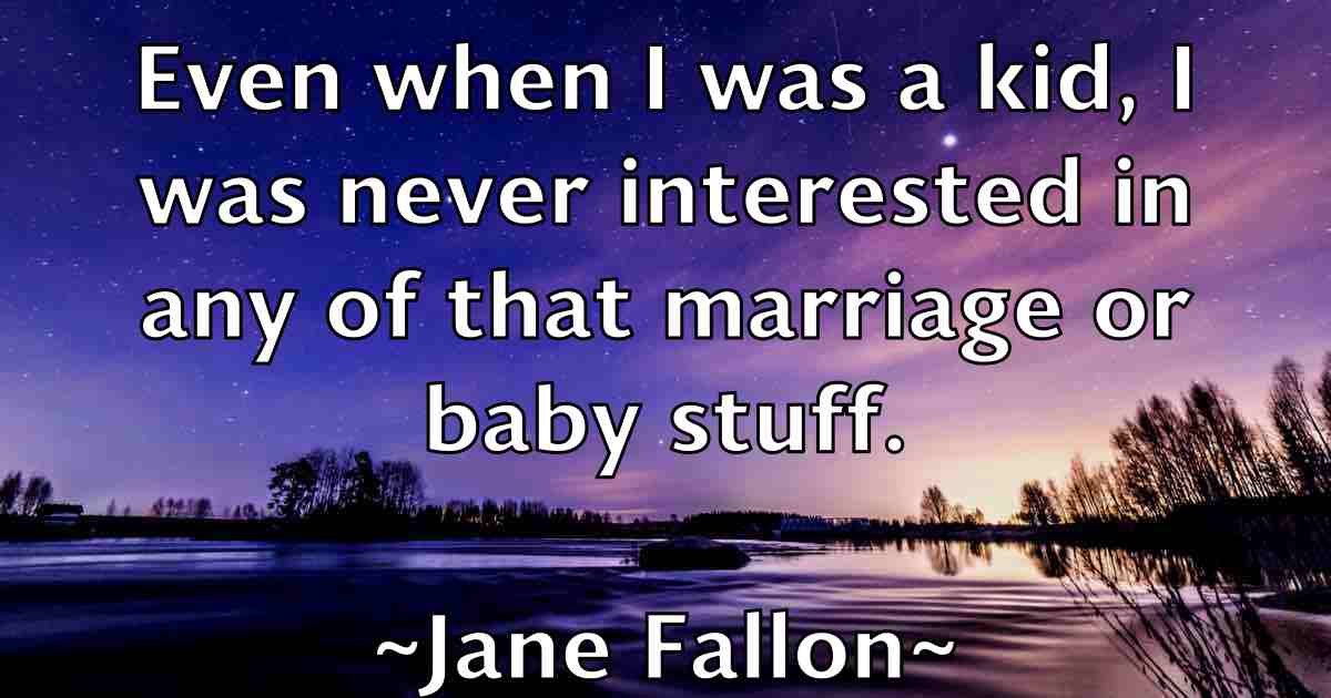 /images/quoteimage/jane-fallon-fb-359382.jpg