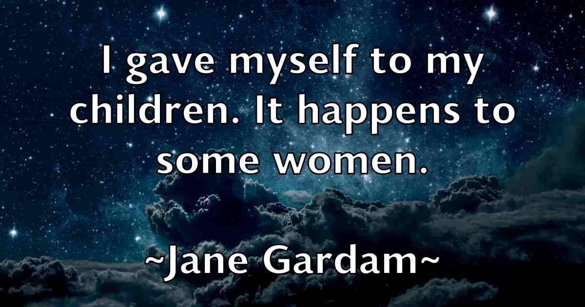 /images/quoteimage/jane-gardam-fb-359509.jpg