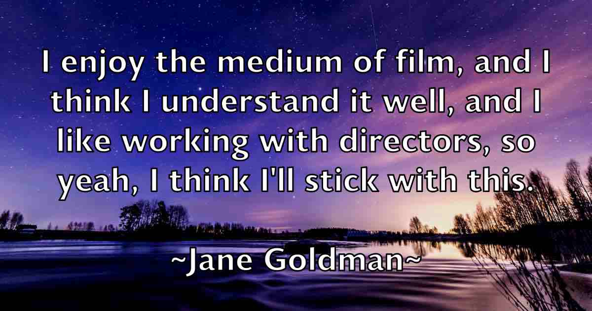 /images/quoteimage/jane-goldman-fb-359527.jpg