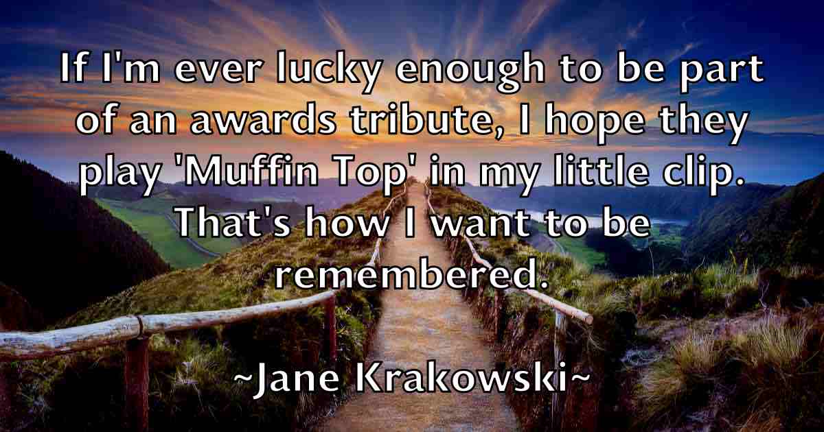 /images/quoteimage/jane-krakowski-fb-359927.jpg
