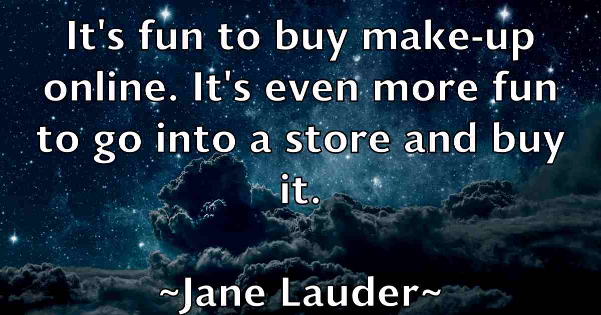 /images/quoteimage/jane-lauder-fb-359952.jpg